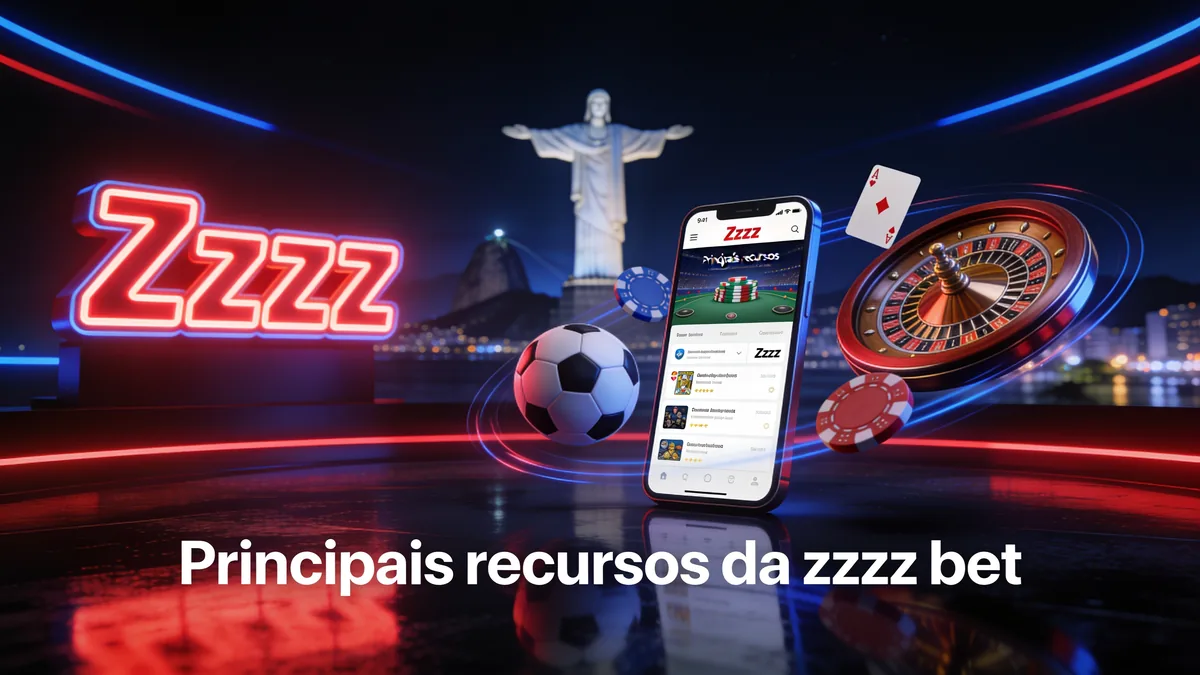 Principais recursos da zzzz bet — zzzz bet no Brasil